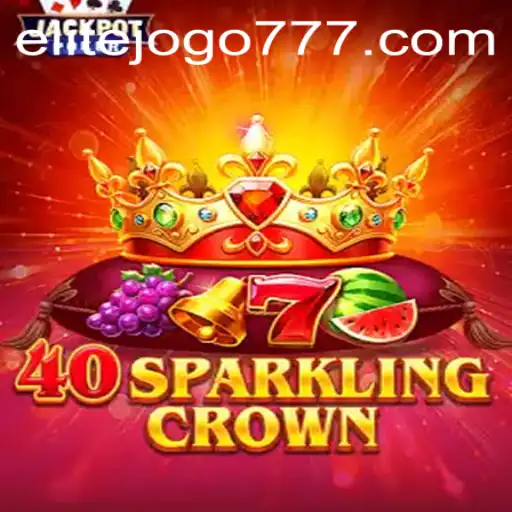 Descubra 40SparklingCrown: O Novo ELITE JOGO que Conquista Gamers