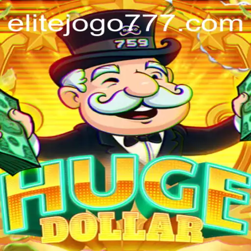 Descubra o Mundo Empolgante de HugeDollar: O ELITE JOGO que Conquistou Entusiastas
