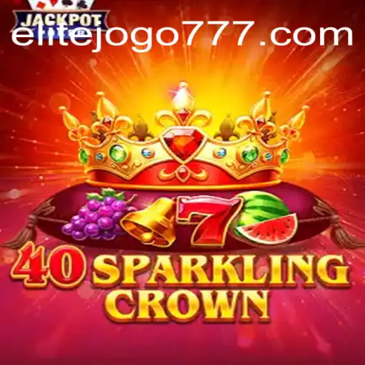 Descubra 40SparklingCrown: O Novo ELITE JOGO que Conquista Gamers